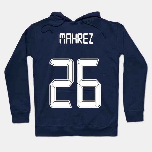 Mahrez Man City 26 shirt Hoodie by Alimator